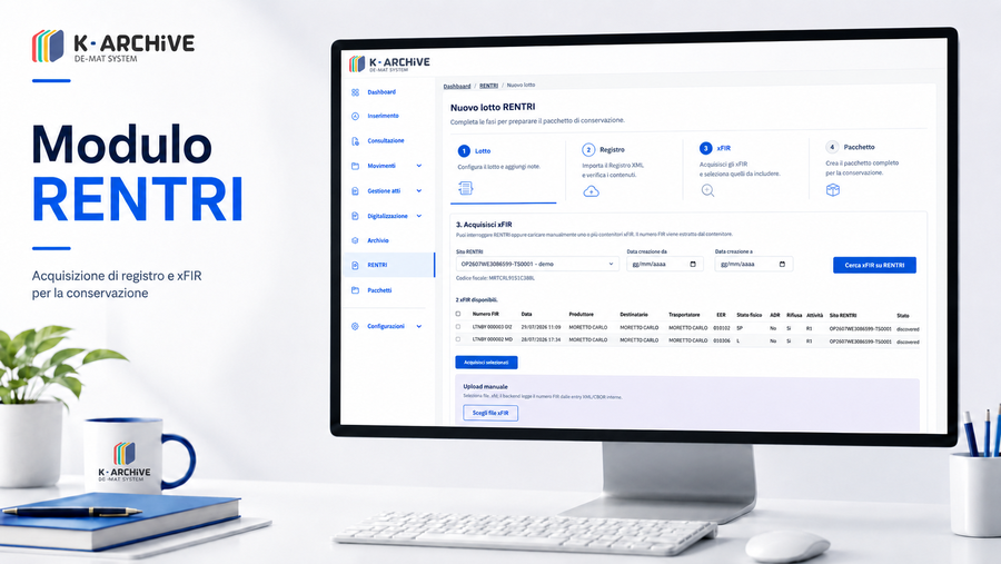K-Archive integra RENTRI: gestione di registri, xFIR, conservazione e scadenze in un unico flusso